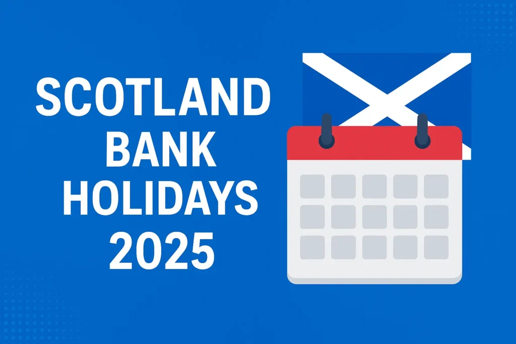 Scotland Bank Holidays 2025 1 Scotland Bank Holidays 2025